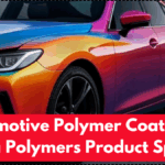 Automotive Polymer Coatings – Sundha Polymers Product Spotlight