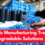 Plastic Manufacturing Trends – Biodegradable Solutions 2025