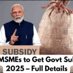 Plastic MSMEs to Get Govt Subsidy in 2025 – Full Details