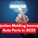 Latest Injection Molding Innovations for Auto Parts in 2025