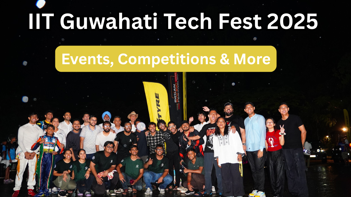 IIT Guwahati Tech Fest 2025 – Events, Competitions & More