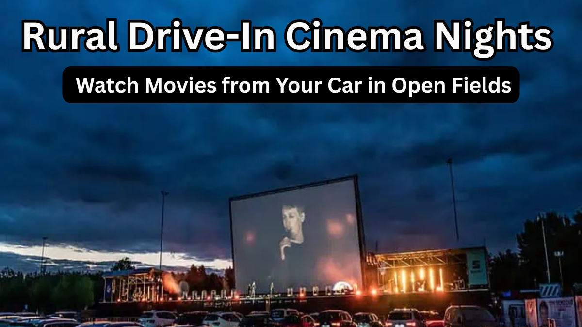 Rural Drive-In Cinema Nights 2025 – Watch Movies from Your Car in Open Fields